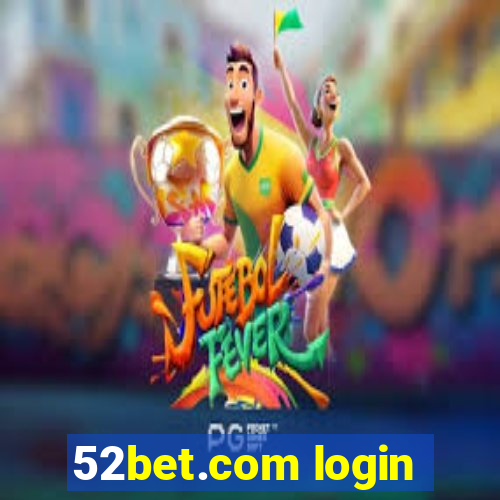 52bet.com login